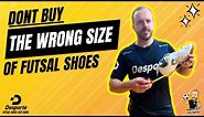 How to know your size of Futsal Shoes? | Desporte Futsal Shoes Size Guide