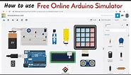 How to learn Arduino using free Online Simulator | Tinkercad tutorial | Tech at Home