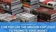 Can You Use The Amazon KDP Logo To Promote Your Book? - Selfpublished Whiz