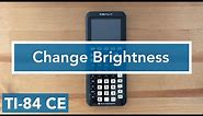 How to Change the Brightness on your TI 84 CE Graphing Calculator