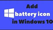 How to add battery icon to taskbar windows 10 | Tech Mash