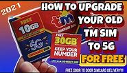 How to Activate TM SIM and Upgrade to 5G for FREE in 2021 with same number | FREE sim card delivery!