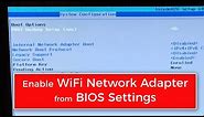 How to Fix Missing Network Adapters on Windows | Enable WiFi Network Adapter from BIOS Settings