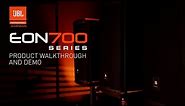 JBL EON700 Powered Loudspeakers: Walkthrough