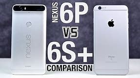 Nexus 6P vs iPhone 6S Plus Full Comparison!
