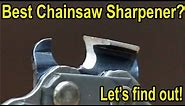Which Chainsaw Sharpener is Best? Let's find out! Stihl, Granberg, Chicago Electric, Oregon