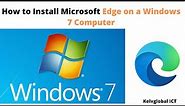 How to Download & Install Microsoft Edge on Windows 7 | Install Microsoft Edge Browser on Windows 7