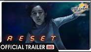 Reset Official Trailer | 'Reset'