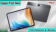 Oppo Pad Neo Review