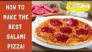 How To Make The Best Salami Pizza!