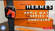 Apple Watch Series 8 - Hermes Edition Unboxing and Impressions - 45MM - Single Tour Vert Rousseau