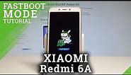 XIAOMI Redmi 6A FASTBOOT MODE / Enter & Quit Fastboot Mode