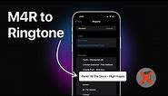 How to Add M4R Ringtones to iPhone without iTunes