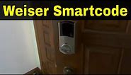 How To Change Batteries On A Weiser Smartcode Lock-Tutorial