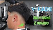 The Importance of Flicking Out! ⤴️ | V-Fade Haircut Tutorial Only Using 2 Guards !