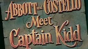 Abbott and Costello Meet Captain Kidd - Available Now on DVD