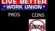 Pros and Cons of Unions