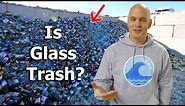 What *REALLY* happens to 'Recycled' Glass?! - (you might be surprised)