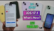 iOS 17.1 Released | What’s New? Should you update?
