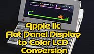 Adventures in Retrocomputing Episode 44: Apple IIc Flat panel display LCD screen conversion