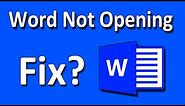 How To Fix Microsoft Word Not Opening/Starting in Windows 10