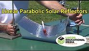 Linear Parabolic Solar Reflectors: A Practical Experiment for Students