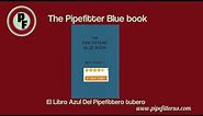 The Pipefitter blue book ; El libro azul del Pipefitter o tubero