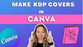 How to Create a KDP Ebook Cover in Canva for Beginners and FREE