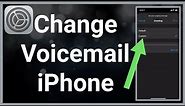 How To Change Voicemail On Your iPhone (EASY!)