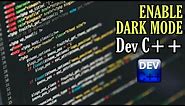 How to enable dark mode on Dev C++|Turn on Dark theme in Dev C++|2020|MJ Hacks