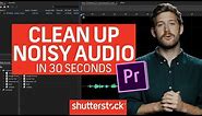 How To Clean Up Noisy Audio In Under A Minute | Video Editing Tutorials