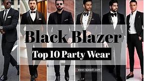 Top 10 Party Wear Black Blazer For Men | Black Blazer Style Idea | Men's Fashion |