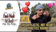 Crush Plastics, Not hearts! | Practice round | Mountain Crest
