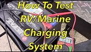 How To Test RV Or Marine Battery Charging System