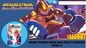 Boom Studios Mega Man: Fully Charged #5 | A Comic Review by Megabeatman