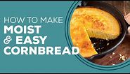 Blast from the Past: Moist & Easy Cornbread Recipe | How to Make Cornbread From Scratch