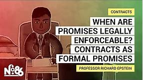 When are promises legally enforceable? Contracts as formal promises [No. 86]