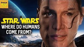 Where Do Humans Come From in Star Wars? Are they from EARTH?