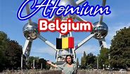 ATOMIUM - iconic monument as a symbol of Brussels and Belgium 🇧🇪 #atomium #brussels #belgium