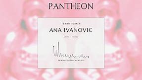 Ana Ivanovic Biography - Serbian tennis player