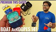 Premium True Wireless Earbuds Cover 😃😃👌👌 boAt Airdopes 141 Case Covers ⚡⚡