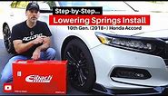 Eibach Lowering Springs Install (How-To) // 10th Gen. Honda Accord