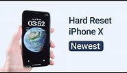 How to Hard Reset iPhone X 2022