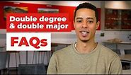 Double degree and double major FAQs
