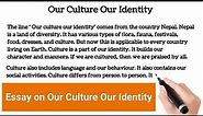 Short Essay on Our Culture Our Identity in English | Our Culture Our Identity Paragraph