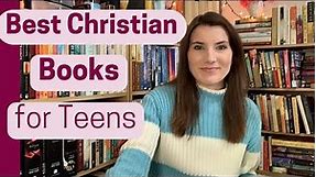BEST Christian Fiction for TEENS