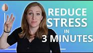 3-Minute Stress Management: Reduce Stress With This Short Activity