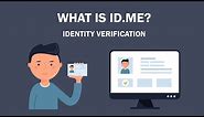 What is ID.me? Identity Verification