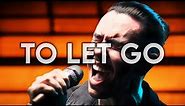 NateWantsToBattle - To Let Go (Official Music Video)