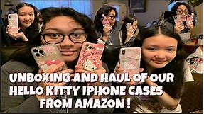 UNBOXING AND HAUL OF OUR HELLO KITTY IPHONE CASES FROM AMAZON!